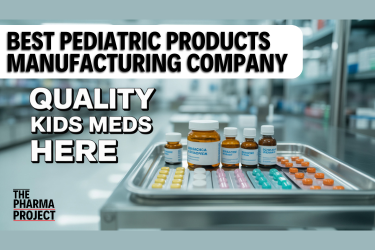 Best Pediatric Products Manufacturing Company