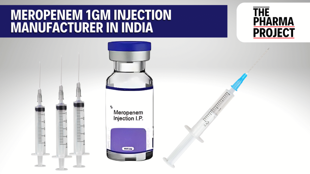 Meropenem 1GM Injection Manufacturer in India