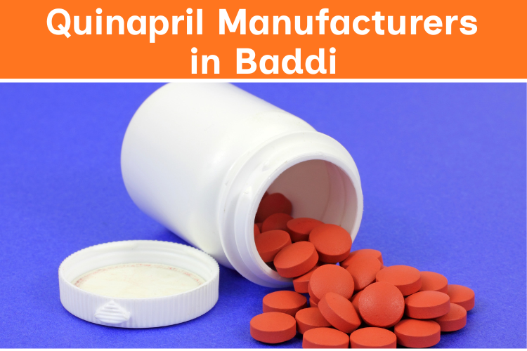 Quinapril Manufacturers in Baddi