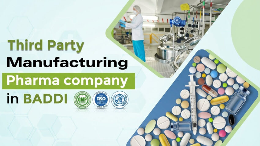 Third Party Pharma Manufacturing in Baddi