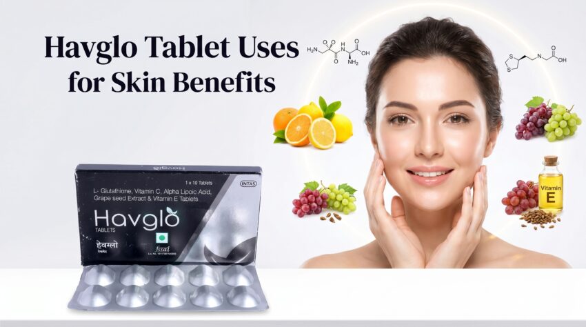 Havglo Tablet Uses for Skin