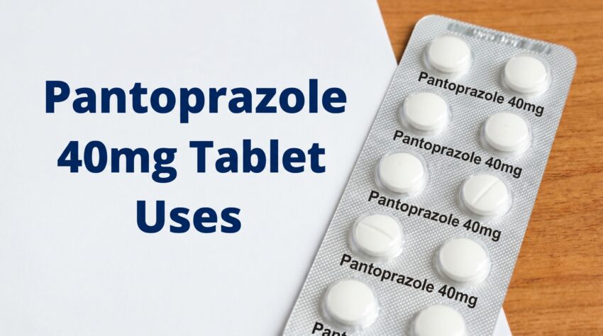 Pantoprazole 40mg Tablet Uses in Hindi