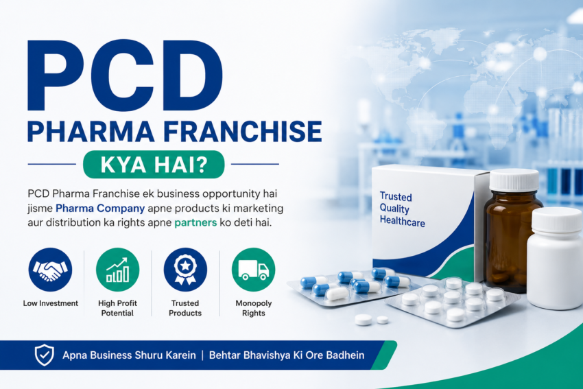 PCD Pharma Franchise Kya Hai