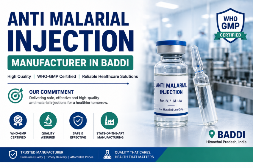 Anti Malarial Injection Manufacturer in Baddi